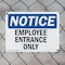 Signmission Employee Entrance Only OSHA Notice Sign, Plastic, 10in W x 7in L, 2PK OS-2PACK-NS-P-710-L-11947 - alternate 4
